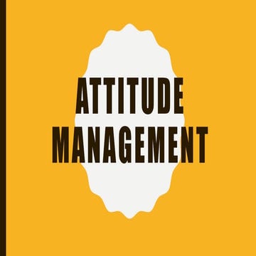 Attitude Management Presentation