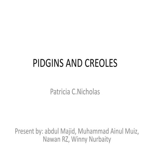 Attitudes toward pidgin and creole language