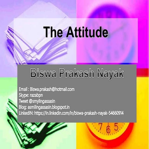 Attitude vs skill vs knowledge biswa praash nayak @smylingassasin_skype @razabpn