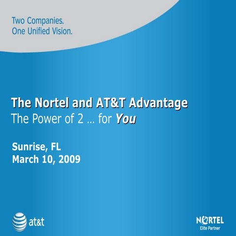 The Power of 2; AT&amp;T for Nortel Customers