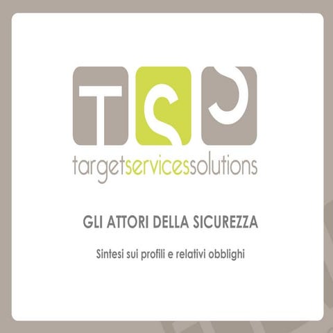 Gli attori della sicurezza