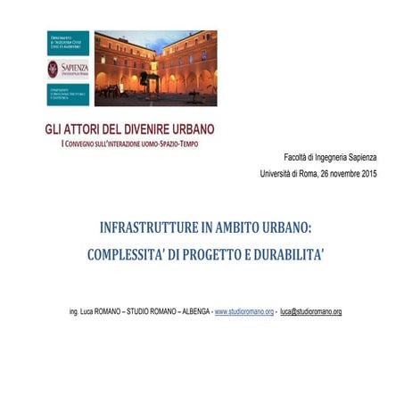 INFRASTRUTTURE IN AMBITO URBANO: COMPLESSITA’ DI PROGETTO E DURABILITA’