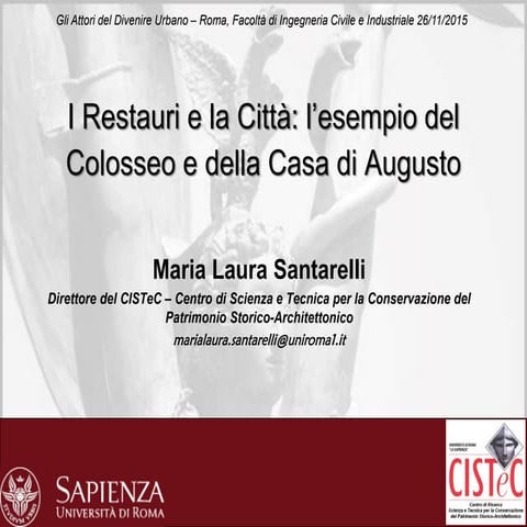 I Restauri e la Città: l’esempio del Colosseo e della Casa di Augusto