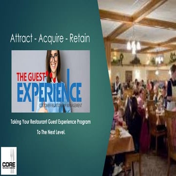 Attract, Acquire and Retain Customers in The Restaurant Industry