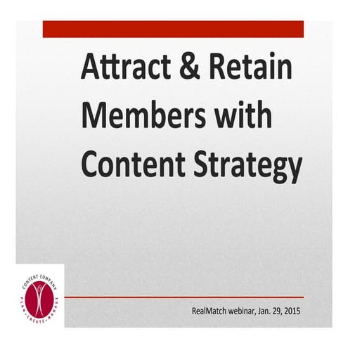 Attract & Retain Members with Content Strategy