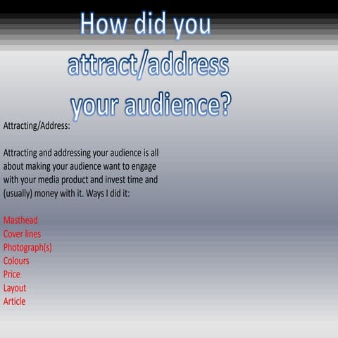 Attract and adress audience question 5