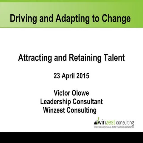 Attracting and retaining talent   