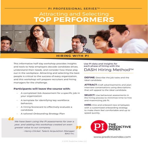 Attracting and selecting