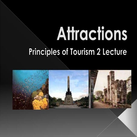 TSM 102- Attractions lecture