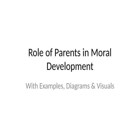 The Crucial Role of Parents in Shaping Children's Moral Development ...