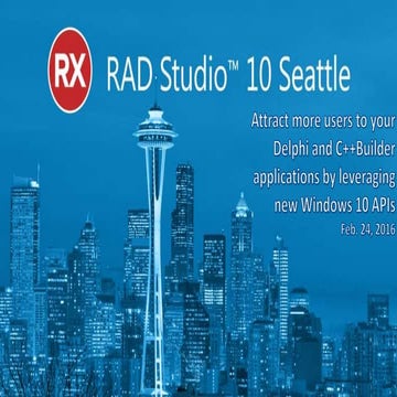 Attract more users to your Delphi & C++Builder applications by leveraging new...