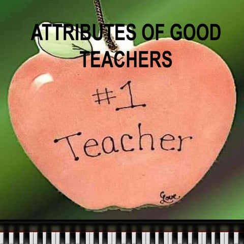 Attributes of Good Teachers
