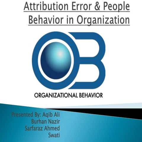 Attributions error and oragnisation behavior