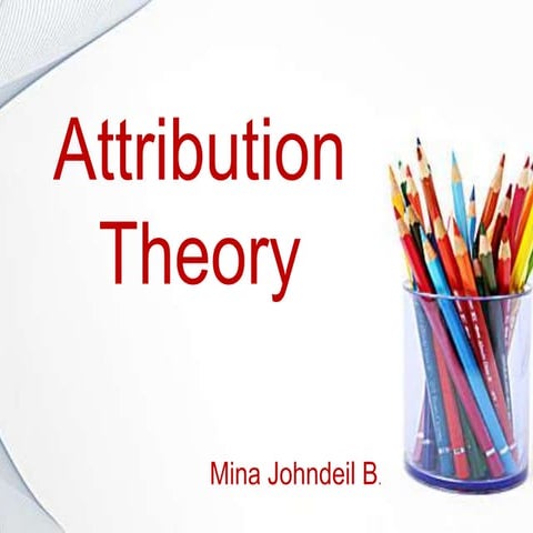 Attribution Theory Powerpoint.pptx