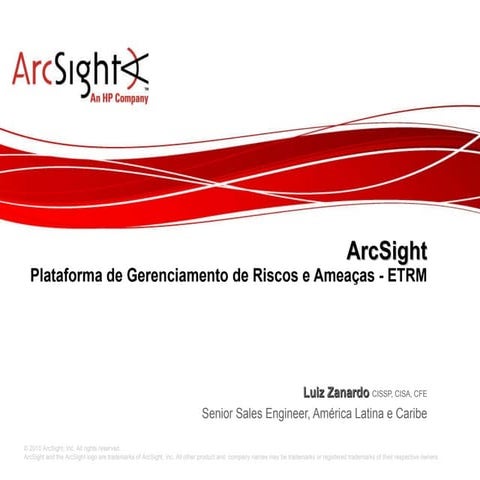 Road Show - Arcsight ETRM