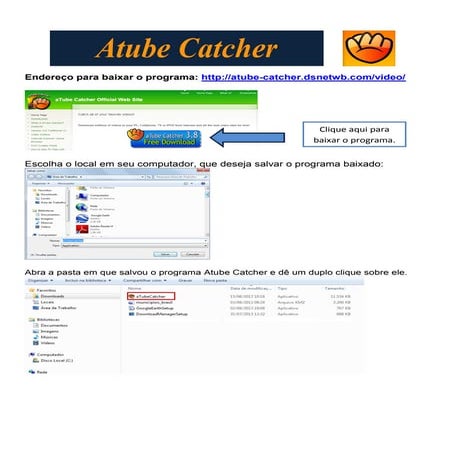 Atube catcher