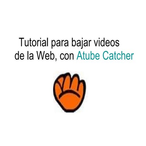 Atubecatcher tutorial