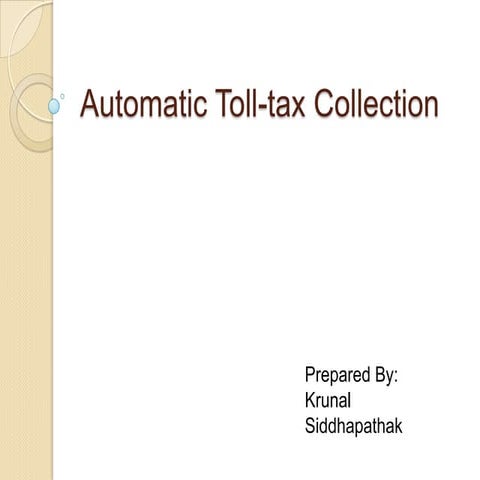Atumatic toll tax system