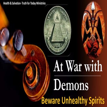 At war with demons unhealthy spirits