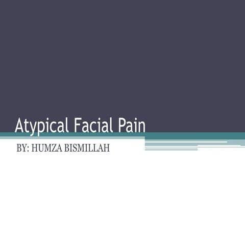 Atypical facial pain
