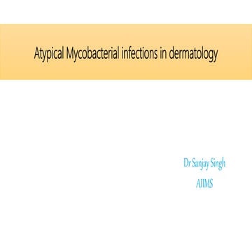 Atypical mycobacterial infections in dermatology