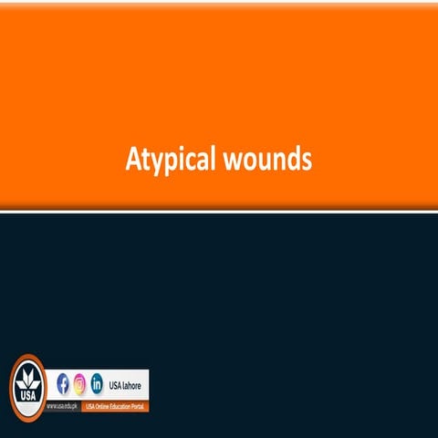 ATYPICAL WOUNDS.pptx.pdfnnnnnnnnnnnnnnnb
