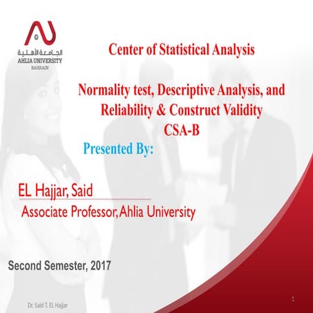 AU-CSA-B_Normality-test-Descriptive-Analysis-and-Reliability-_-Construct-Validity.pptx