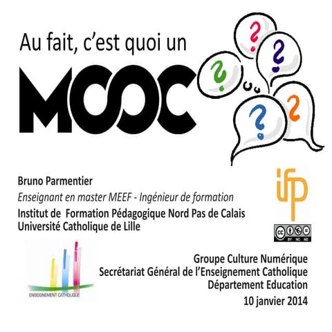 Au fait, c'est quoi un MOOC ?