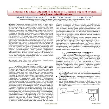Enhanced K-Mean Algorithm to Improve Decision Support System Under Uncertain ...