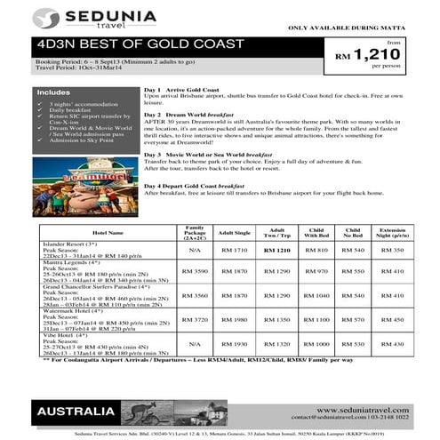 4D Gold Coast - MATTA Fair package