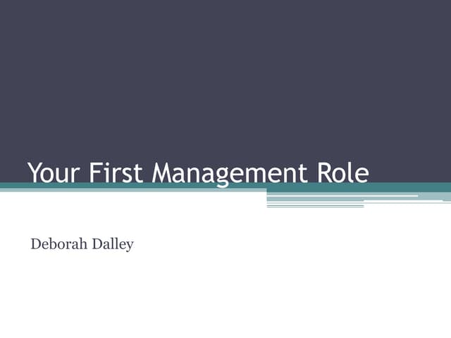 First Management Role, Deborah Dalley, Deborah Dalley & Associates
