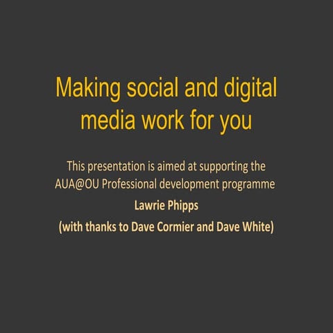 Making social and digital media work for you