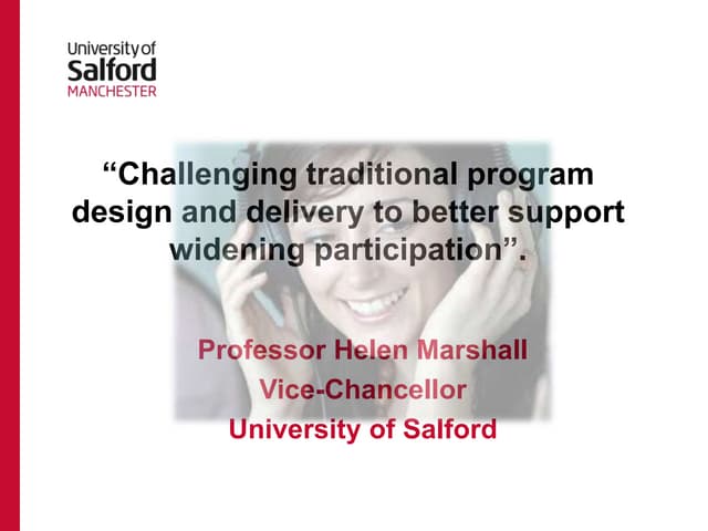 "Challenging traditional program design and delivery to better support wideni...