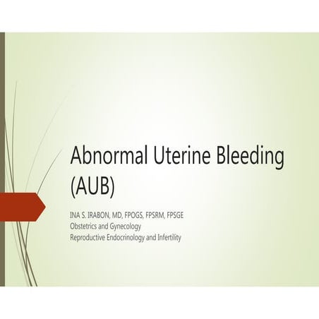 PALM-COEIN Classification of AUB (Abnormal Uterine Bleeding) | PDF