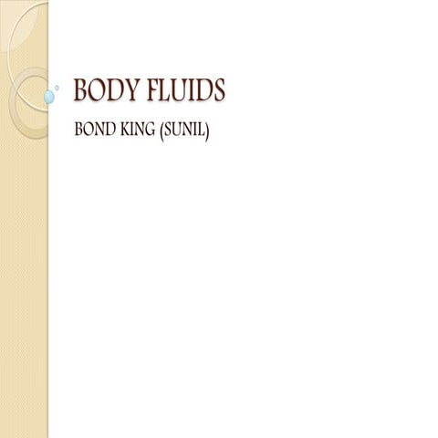 BODY FLUIDS