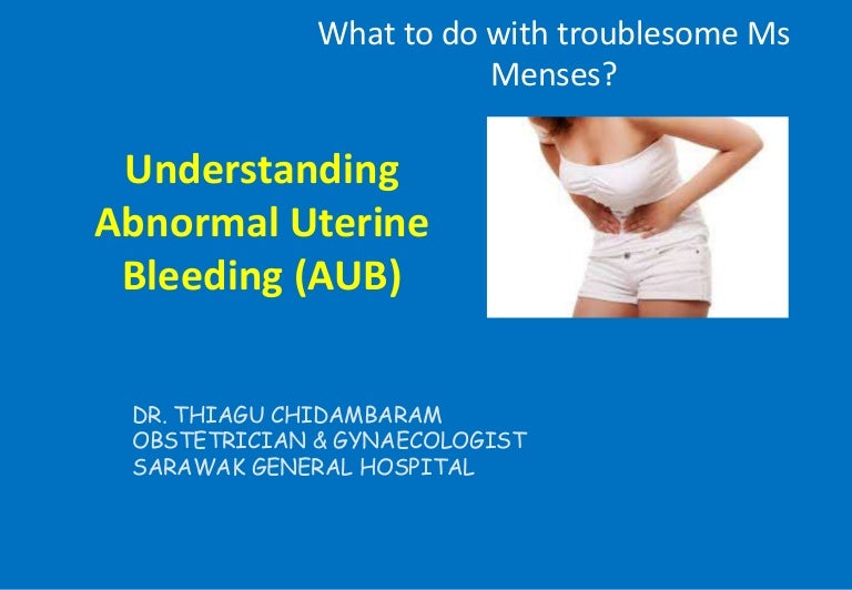 Abnormal Uterine Bleeding