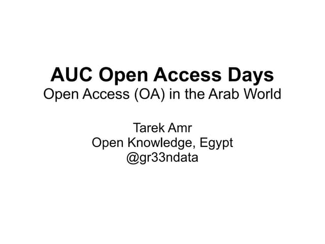 Open Access in the Arab World - AUC Open Access Days