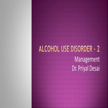 Alcohol use disorder-management