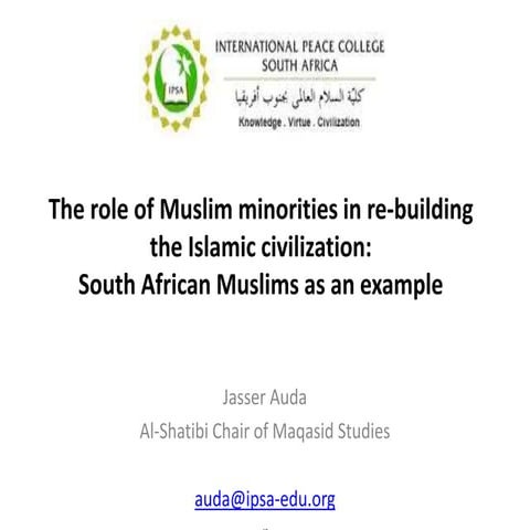 The role of Muslim minorities in re-building the Islamic Civilisation ...