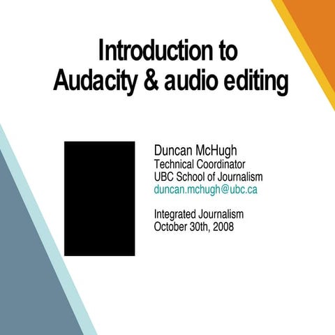 Audacity Workshop at UBC SoJ