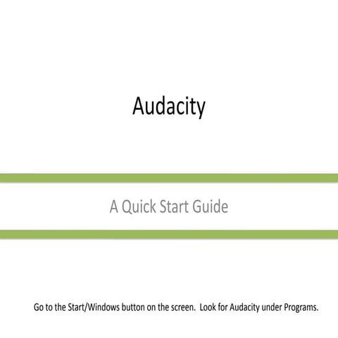 Audacity Quick Start