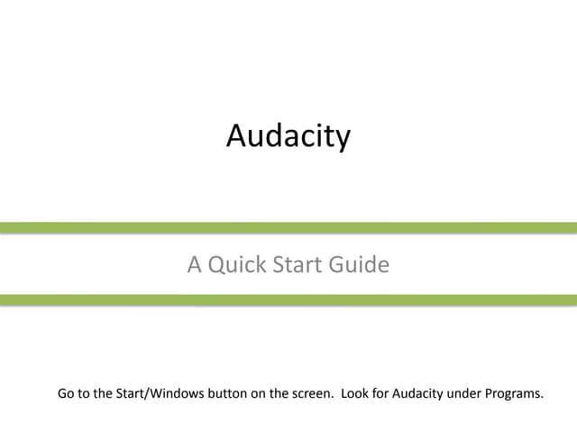 Audacity Quick Start