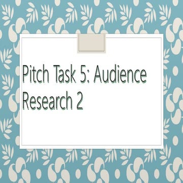 Audience research 2