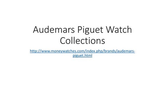 Audemars Piguet Watch.pdf | Style & Fashion