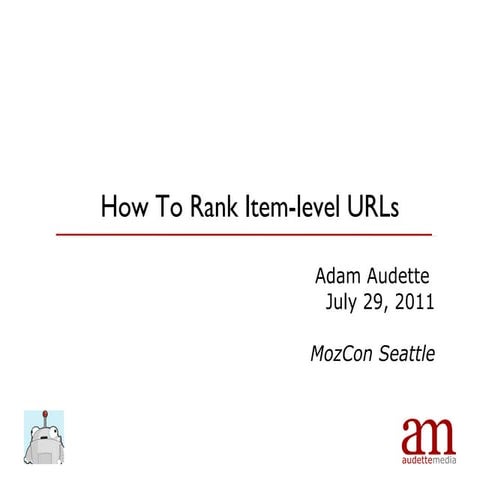 How to Rank Products Pages for SEO - MozCon Seattle 2011