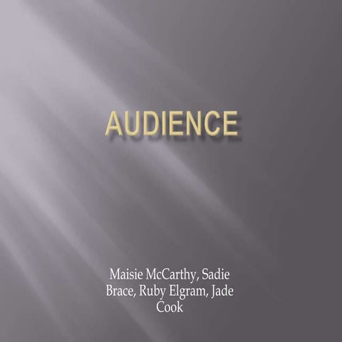 Audience