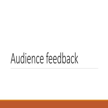 Audience feedback