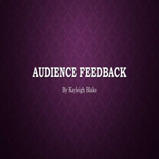 Audience feedback