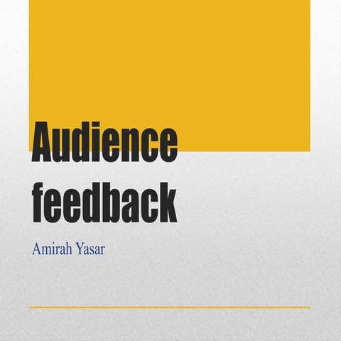 Audience feedback 