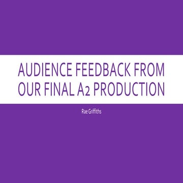Audience feedback